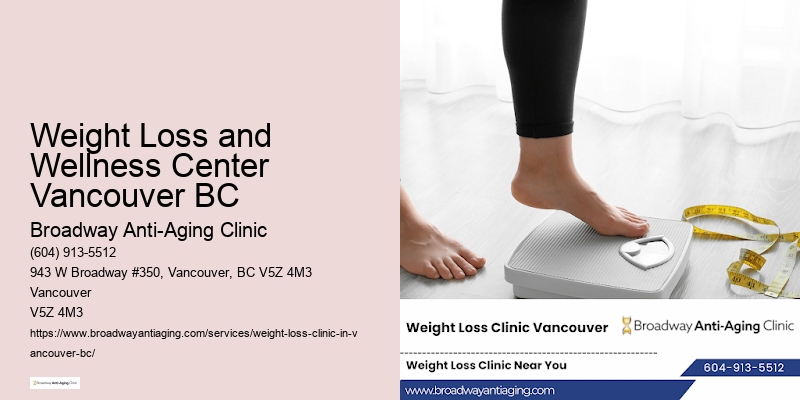 Weight Loss and Wellness Center Vancouver BC BC weight loss tips