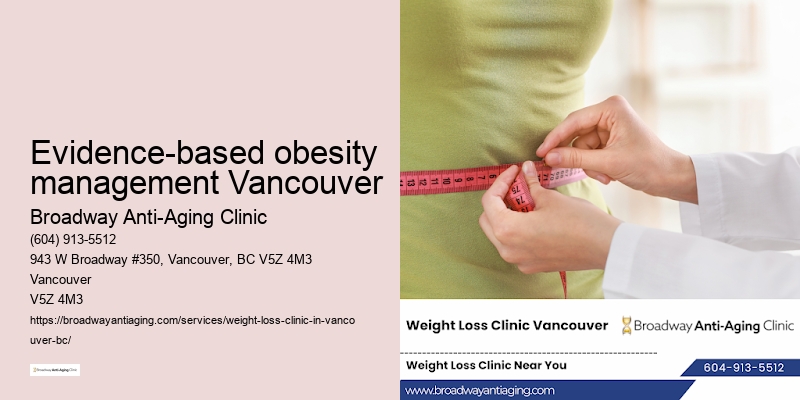 Evidence-based obesity management Vancouver's best weight loss surgery clinics