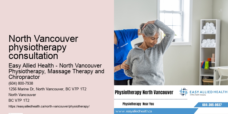 North Vancouver physiotherapy consultation advanced physiotherapy