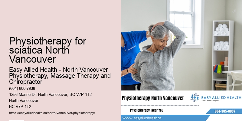 Physiotherapy for seniors Physiotherapy for sciatica North Vancouver, BC