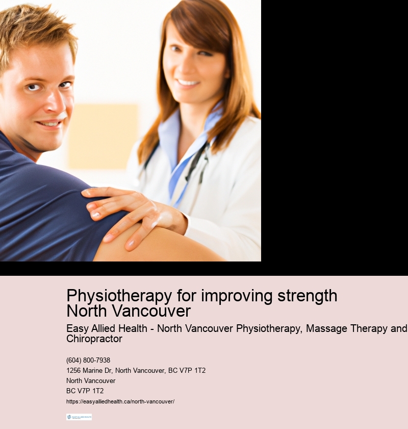 Physiotherapy for improving strength North Vancouver