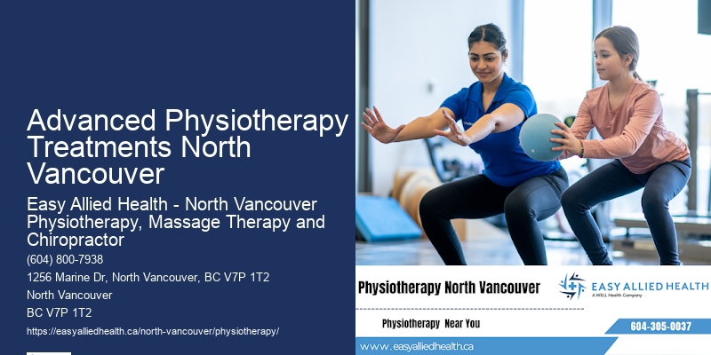 Tailored Physiotherapy Programs Advanced Physiotherapy Treatments North Vancouver