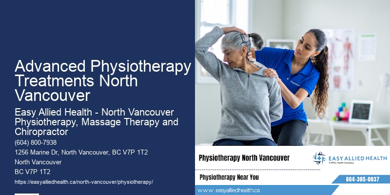Specialized Physiotherapy Advanced Physiotherapy Treatments North Vancouver