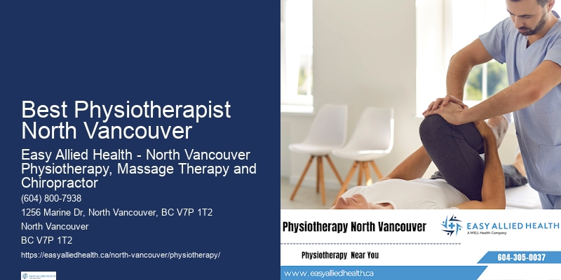 Comprehensive Wellness Physiotherapy Best Physiotherapist North Vancouver