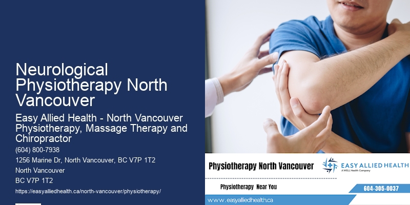 Neurological Physiotherapy North Vancouver Physiotherapy Booking Online