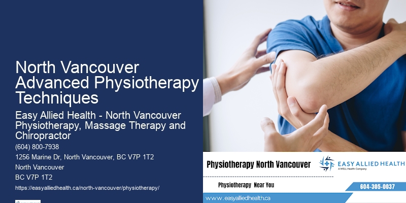 Post-Surgery Rehabilitation North Vancouver Advanced Physiotherapy Techniques