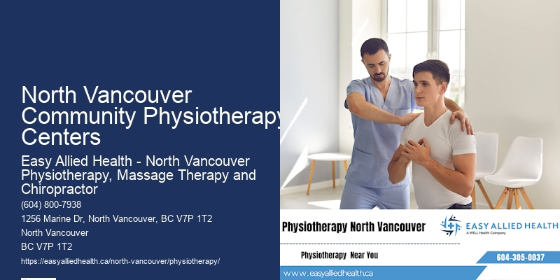 North Vancouver Community Physiotherapy Centers'S Top Physiotherapy Clinics