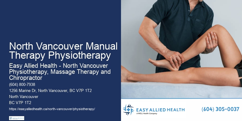 Specialized Physiotherapy Programs North Vancouver Manual Therapy Physiotherapy
