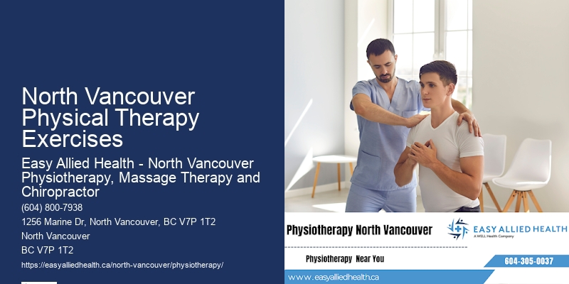 Leading-Edge Pain Relief Techniques North Vancouver Physical Therapy Exercises