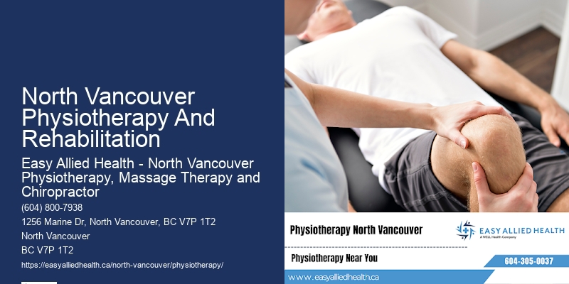 Top-Rated Physiotherapy Programs In North Vancouver Physiotherapy And Rehabilitation