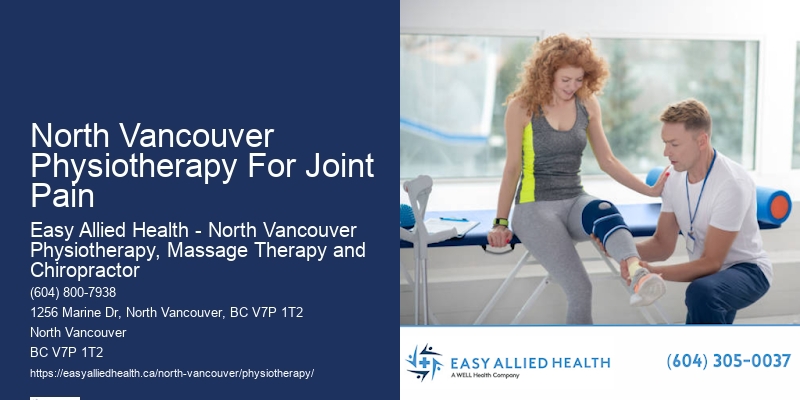 Physiotherapy Assessments North Vancouver Physiotherapy For Joint Pain