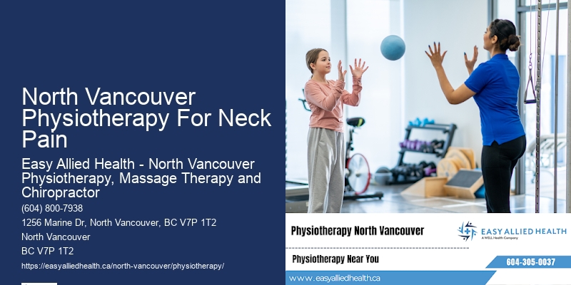 Safe Physiotherapy For Seniors North Vancouver Physiotherapy For Neck Pain