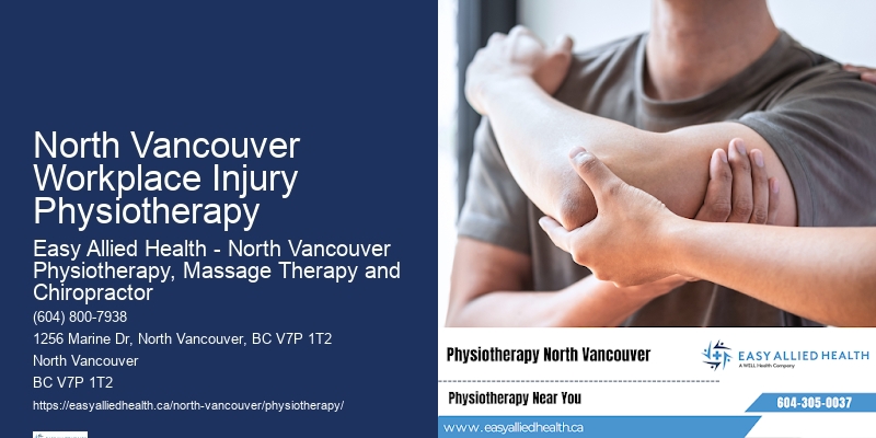 Leading-Edge Pain Relief Techniques North Vancouver Workplace Injury Physiotherapy