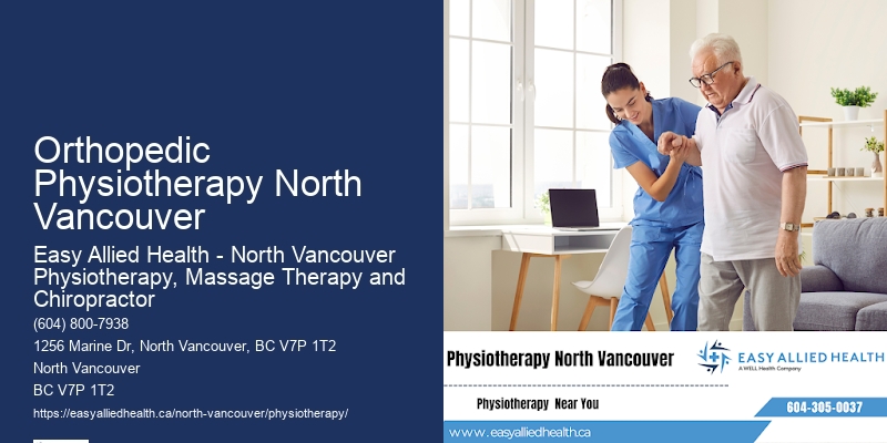 Physiotherapy Services Orthopedic Physiotherapy North Vancouver