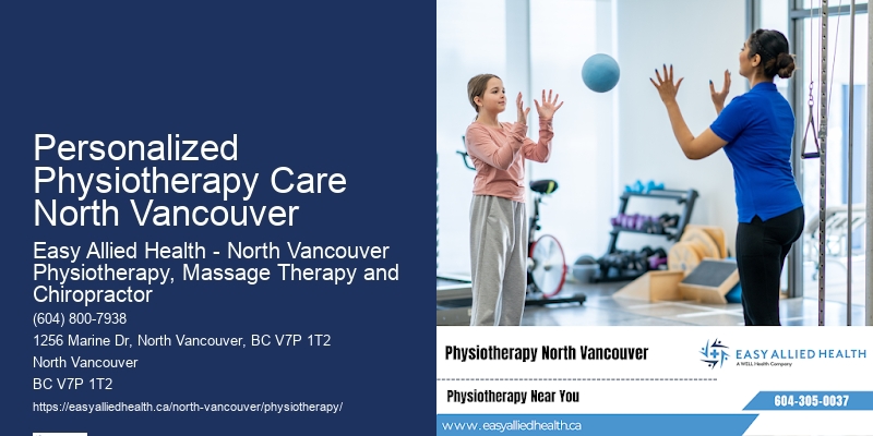Leading-Edge Rehabilitation Therapies Personalized Physiotherapy Care North Vancouver