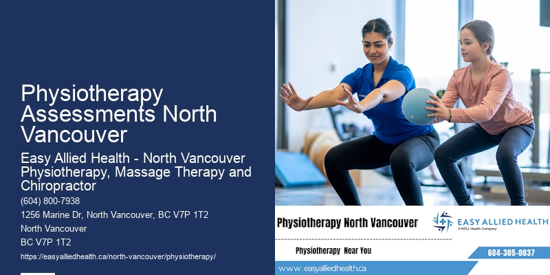 Physiotherapy Downtown Physiotherapy Assessments North Vancouver