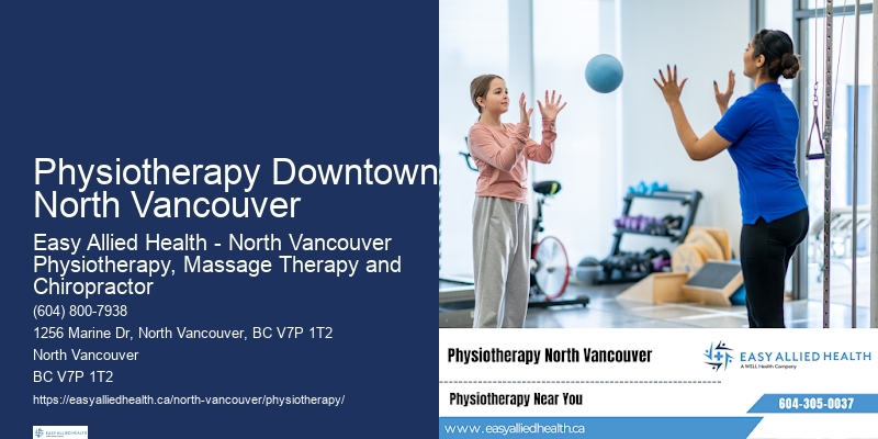 Physiotherapy Downtown North Vancouver Neurology Physiotherapy