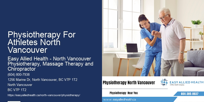 Effective Physiotherapy Modalities In Physiotherapy For Athletes North Vancouver