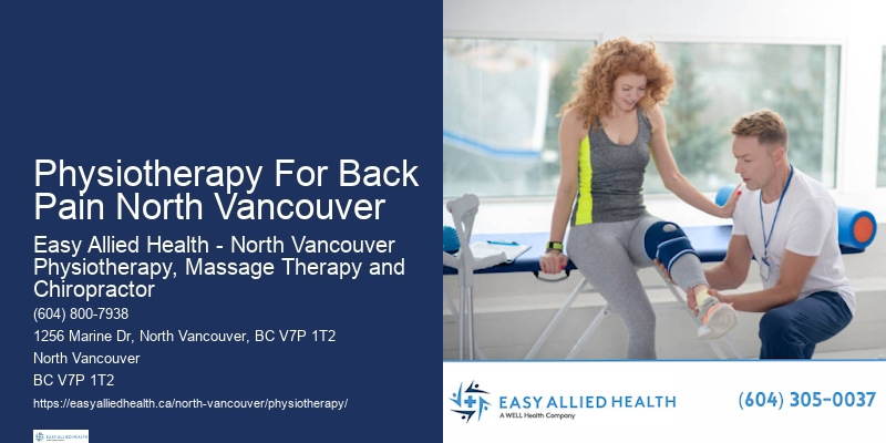 Specialized Physiotherapy For Neurological Conditions In Physiotherapy For Back Pain North Vancouver