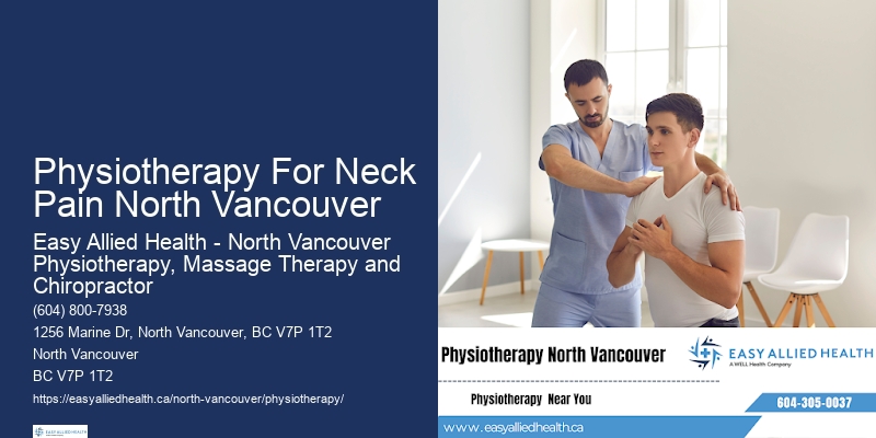 Pediatric Physiotherapy Physiotherapy For Neck Pain North Vancouver