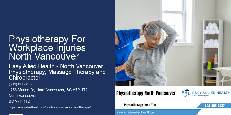 Affordable Pain Management Physiotherapy For Workplace Injuries North Vancouver