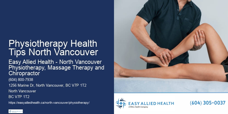 Emergency Physiotherapy Physiotherapy Health Tips North Vancouver