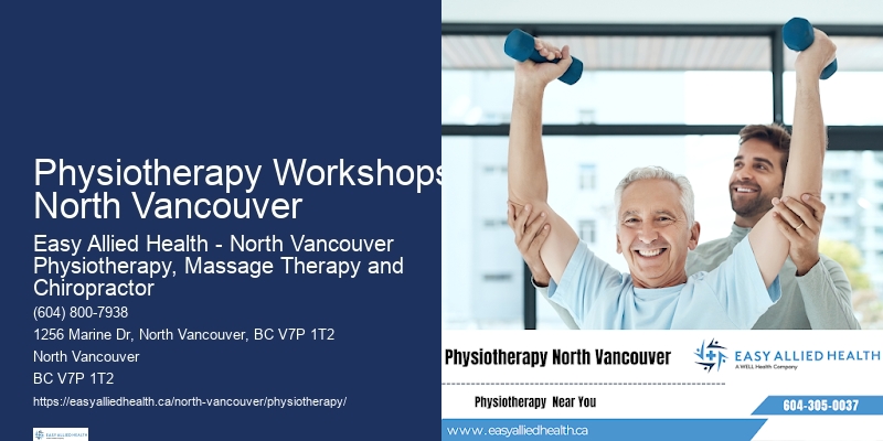 Holistic Physiotherapy Approach In Physiotherapy Workshops North Vancouver