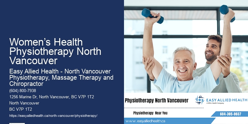 Mobile Physiotherapy Women’s Health Physiotherapy North Vancouver
