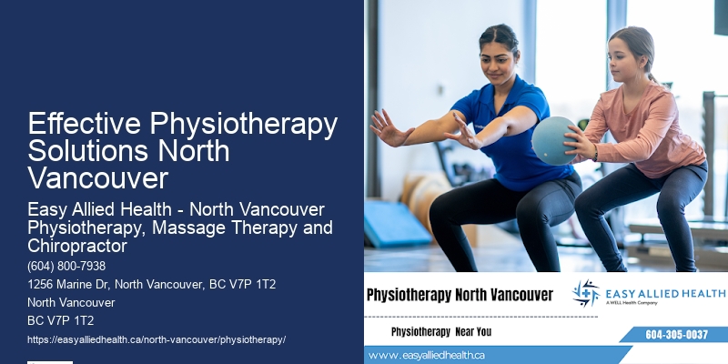 Comprehensive Manual Therapy Effective Physiotherapy Solutions North Vancouver