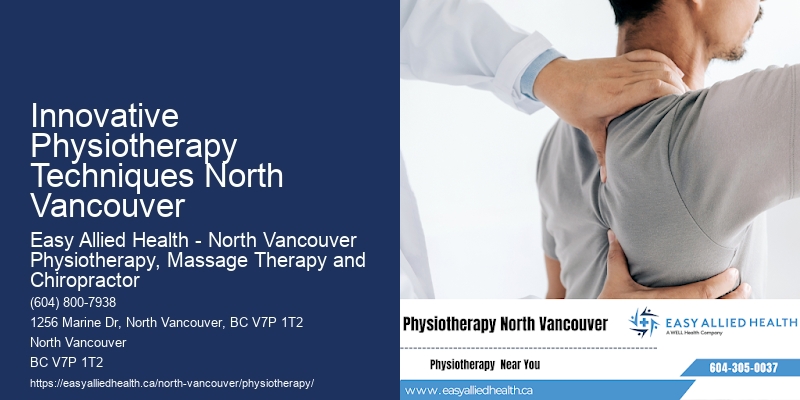 Motor Skills Physiotherapy Innovative Physiotherapy Techniques North Vancouver