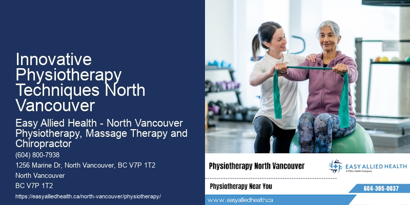 Advanced Injury Recovery Innovative Physiotherapy Techniques North Vancouver