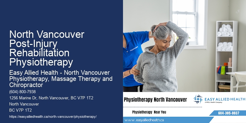 North Vancouver Post-Injury Rehabilitation Physiotherapy Injury Specialists