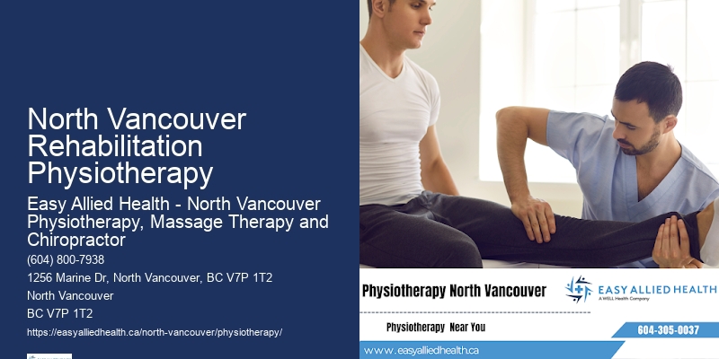 Chronic Pain Physiotherapy North Vancouver Rehabilitation Physiotherapy
