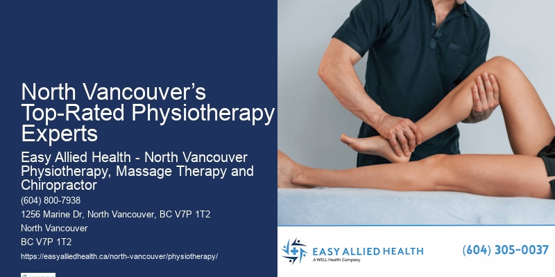 Personalized Physiotherapy North Vancouver’s Top-Rated Physiotherapy Experts