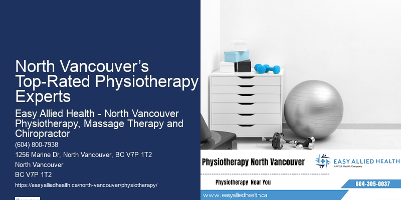 North Vancouver’s Top-Rated Physiotherapy Experts Physiotherapy for Mobility