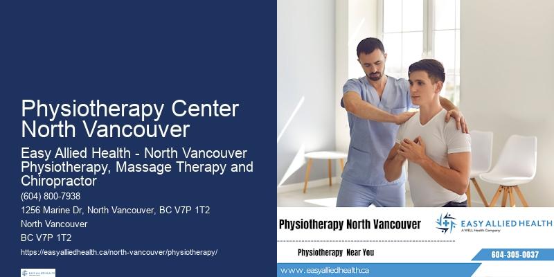 Licensed Physiotherapists Physiotherapy Center North Vancouver