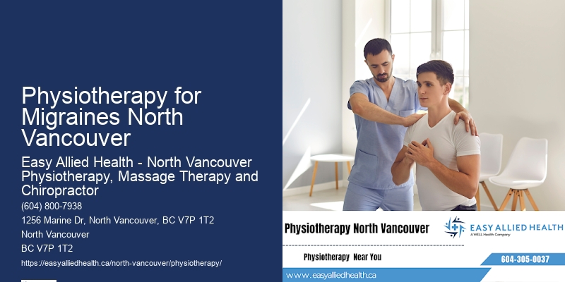 Physiotherapy for Foot Pain Physiotherapy for Migraines North Vancouver