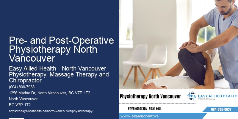 Pre- and Post-Operative Physiotherapy North Vancouver Sports Injury Physiotherapy