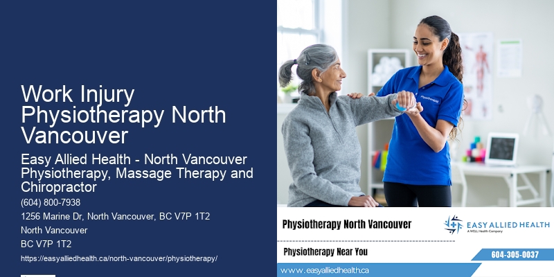 Work Injury Physiotherapy North Vancouver Physiotherapy Clinic