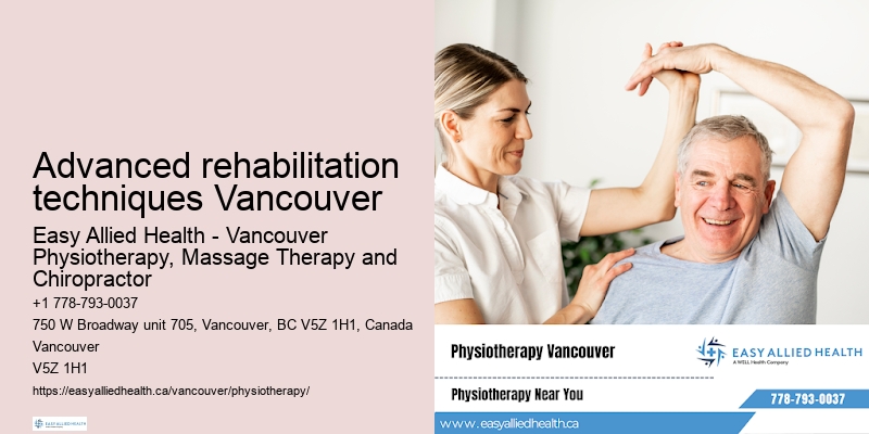 Physiotherapy clinics near me Advanced rehabilitation techniques Vancouver