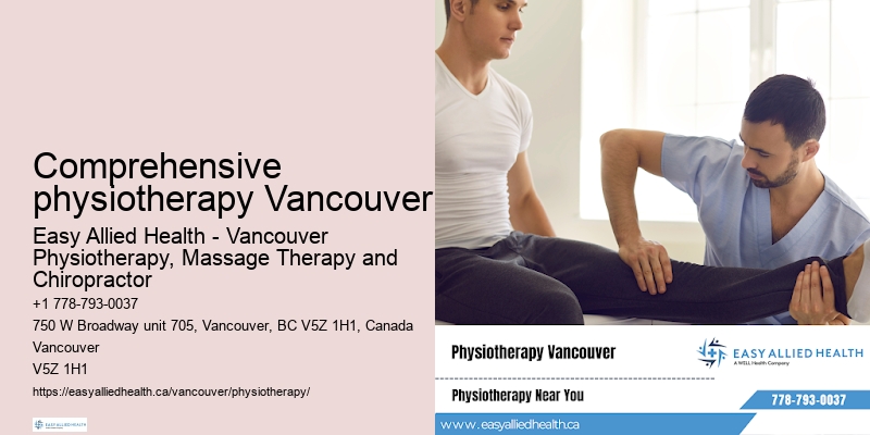 Comprehensive physiotherapy Vancouver physiotherapy treatment options