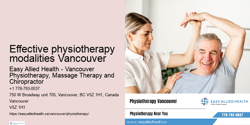 Effective physiotherapy modalities Vancouver physiotherapy services