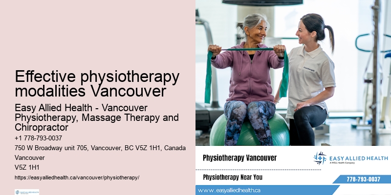 Effective physiotherapy modalities in Effective physiotherapy modalities Vancouver
