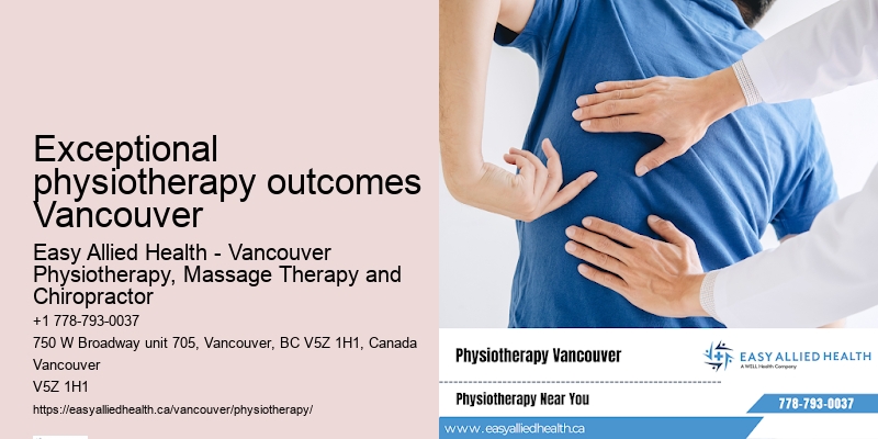 Trusted back pain relief Exceptional physiotherapy outcomes Vancouver