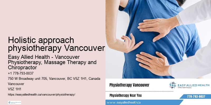 Personalized back pain rehabilitation Holistic approach physiotherapy Vancouver
