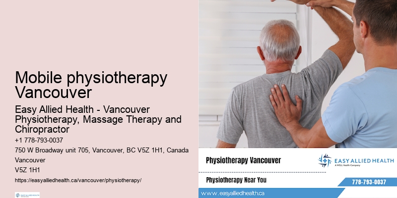 Physiotherapy assessments Mobile physiotherapy Vancouver