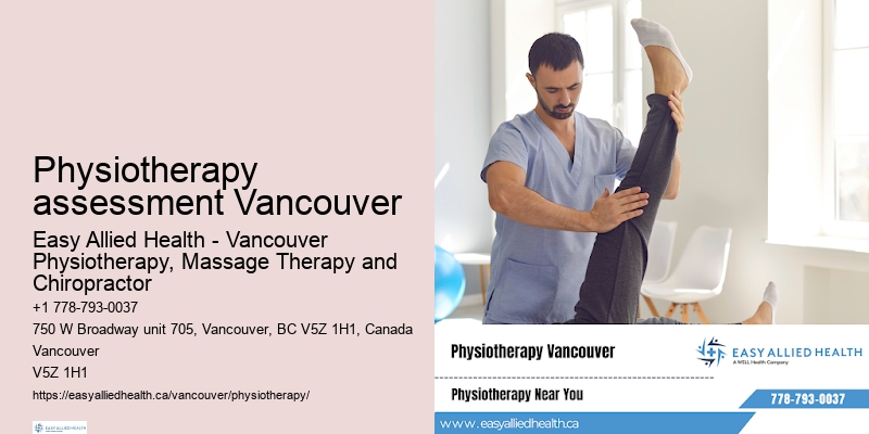 Physiotherapy assessment Vancouver physiotherapy for balance