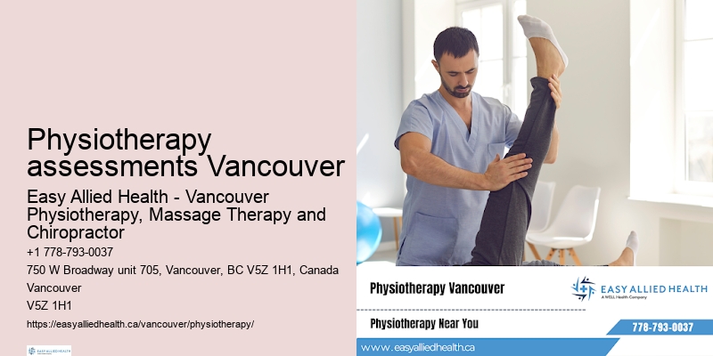 Mobile physiotherapy Physiotherapy assessments Vancouver