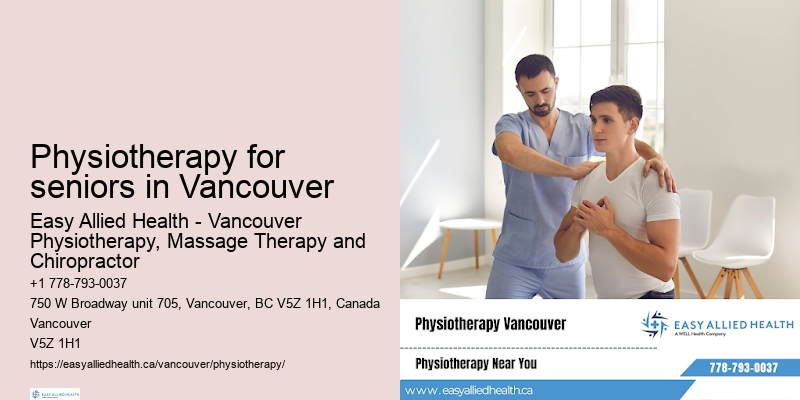 Physiotherapy for seniors in Vancouver physiotherapy for post-surgery