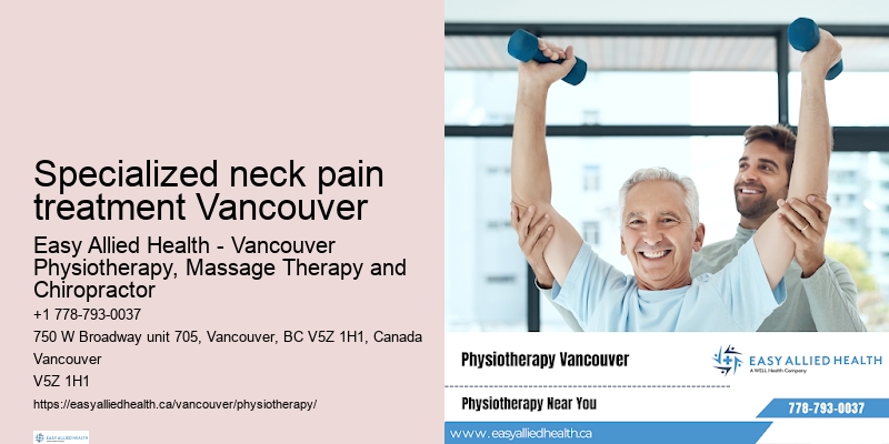 Tailored physiotherapy for seniors Specialized neck pain treatment Vancouver